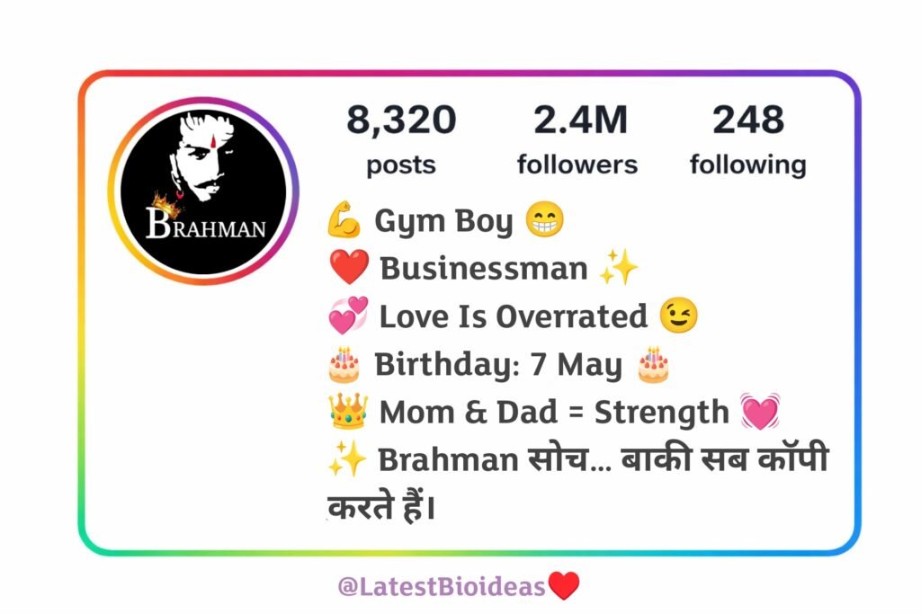 Stylish Instagram Bio for Brahman